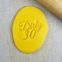 Dirty 30 Embosser Embosser by Custom Cookie Cutters