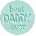 CCC Best Daddy Ever Embosser