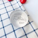 Acrylic Topper Round Happy Fathers Day - Silver 1pc