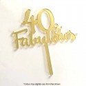 Cake Craft Acrylic Cake Topper 40 & Fabulous Gold Mirror