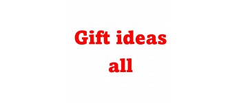 Gift ideas all