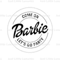 JLL Cookie Debosser Stamp - Come On Barbie Lets Go Party