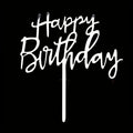 Budget Range Happy Birthday Cake Topper Acrylic Silver Cursive
