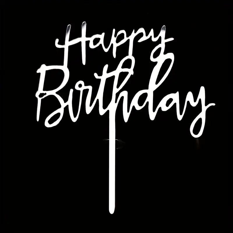 Budget Range Happy Birthday Cake Topper Acrylic Silver Cursive