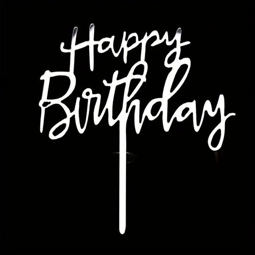 Budget Range Happy Birthday Cake Topper Acrylic Silver Cursive